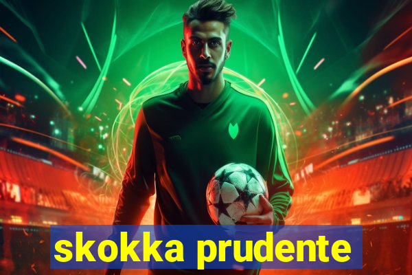 skokka prudente